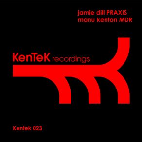 Download track Praxis Manu Kenton, Jamie Dill