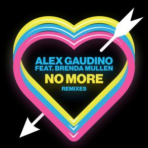 Download track No More (Alex Gaudino & Jason Rooney Edit) Brenda MullenAlex Gaudino