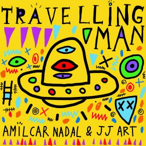 Download track Travelling Man Amilcar Nadal, JJ Art