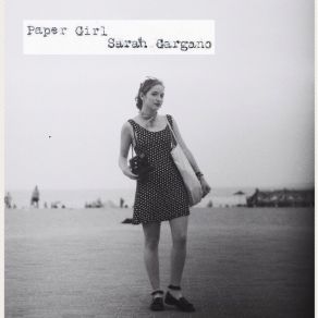 Download track Paper Girl Sarah Gargano