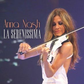 Download track La Serenissima (Extended Version) Anna Nash