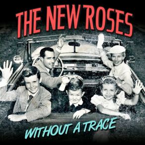 Download track Has Anybody Seen My Mind The New Roses