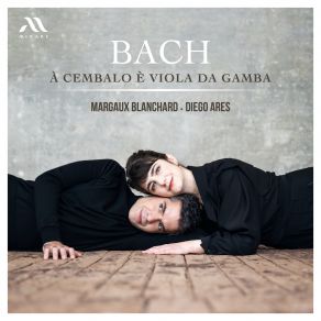 Download track Bach: Bist Du Bei Mir, BWV 508 (After An Aria From Diomedes By Gottfried Heinrich Stölzel) Diego Ares, Margaux Blanchard