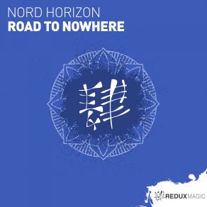 Download track Road To Nowhere (Original Mix) Nord Horizon