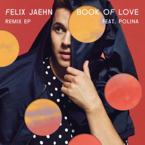 Download track Book Of Love (Extended Mix) Polina, Felix Jaehn