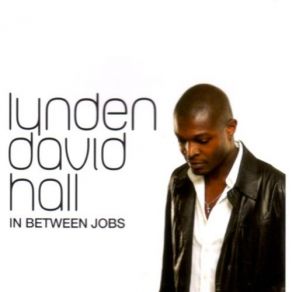 Download track Stay Faithful Lynden David Hall