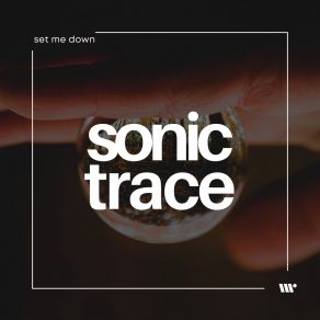 Download track Você Não Sabe Sonic Trace