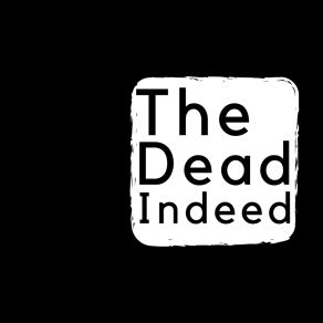 Download track Check His Pockets The Dead Indeed