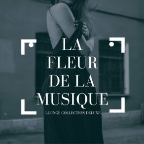 Download track La Fleur De La Musique (Loca People Radio Mix) Monolounge Roudette