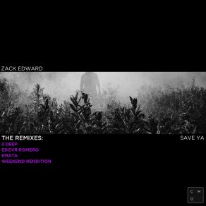 Download track Save Ya (Weekend Rendition Remix) Zac EdwardsThe Weekend