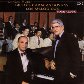 Download track Oh! Manana Los Melodicos, Billo's Caracas Boys