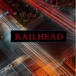 Download track Earthquake Lights Railhead