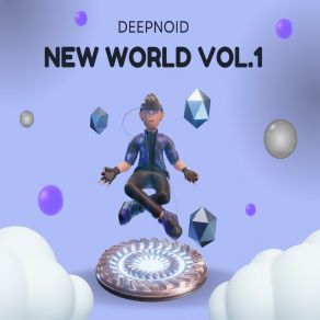 Download track New Worldzb Deepnoid