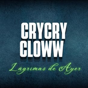 Download track Amigos Y Rivales CRYCRY CLOWN