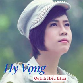 Download track Hy Vọng Quynh Hieu BangKhac Minh