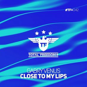 Download track Close To My Lips (Extended Mix) Gabry Venus