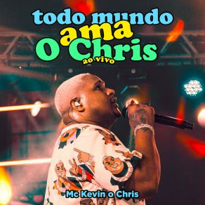 Download track Melhor Baile Da Cidade (Ao Vivo) MC Kevin O ChrisKroos