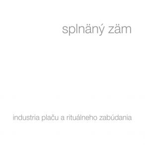 Download track Nemusíš Chodiť Splnäný Zäm