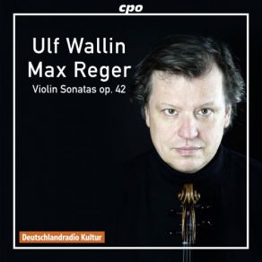 Download track Violin Sonata In D Minor, Op. 42 No. 1: II. Adagio Con Gran Espressione Ulf Wallin