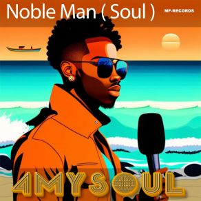 Download track Noble Man (Soul) 4MySoul