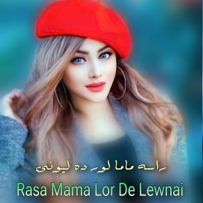 Download track Rasa Mama Lor De Lewnai Samiullah