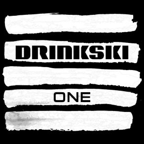 Download track One (Radio Edit) Drinkski