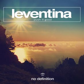 Download track Push It Good (Original Club Mix) Leventina