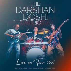 Download track Four For One (Live) Darshan Doshi, Rhythm Shaw, Varijashree Venugopal, Avishek Dey, The Darshan Doshi Trio