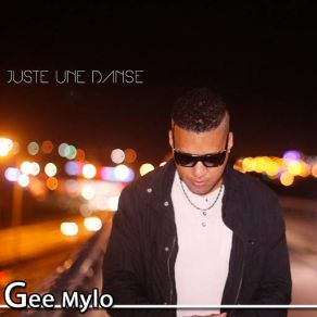 Download track Juste Une Danse Gee Mylo