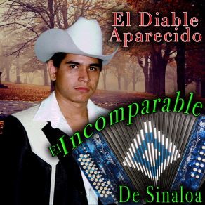 Download track Pero Quiéreme El Incomparable De Sinaloa