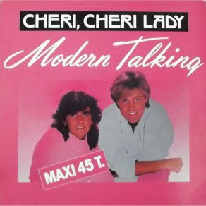 Download track Cheri Cheri Lady My Version Modern Talking