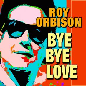 Download track Come Back To Me (My Love) Roy OrbisonMy Love