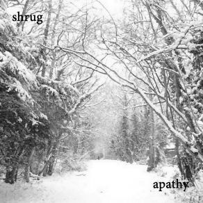 Download track Apathy Pt. II - Sleeping Sun Shrug