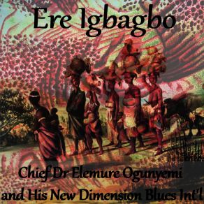 Download track Ere Igbagbo Medley (Part 1) His New Dimension Blues Int'l