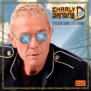 Download track Take Me To Bed (Radio Version) Charly Danone