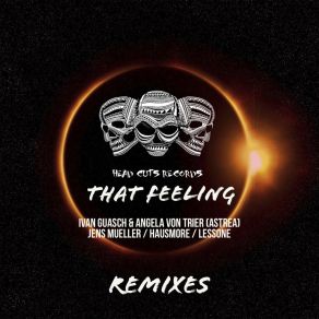 Download track That Feeling (Lessone Remix) Ivan GuaschLessone