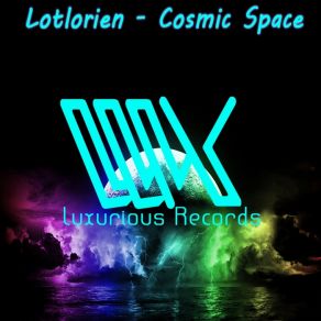 Download track Cosmic Space Lotlorien