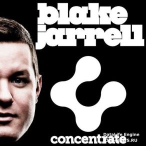 Download track Concentrate Episode 109 (19 January 2017) Blake Jarrell