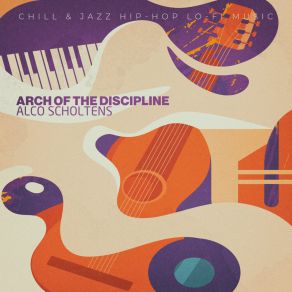 Download track Arch Of The Discipline Alco Scholtens