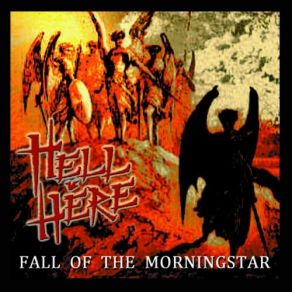 Download track Fall Of The Morningstar Hell Is Here