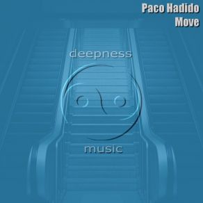 Download track Move (Dub) Paco Hadido