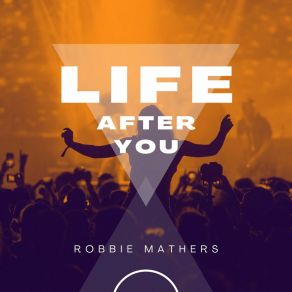 Download track Everything We Had Robbie Mathers