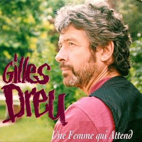 Download track Mais Que J'ai Su L'aimer Gilles Dreu