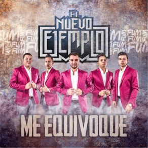 Download track Me Equivoque El Nuevo Ejemplo