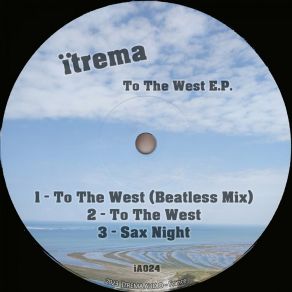 Download track To The West Itrema