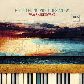 Download track 8 Preludes, Op. 30 Prelude No. 5 In D Major. Moderato Ewa Skaradowska