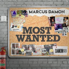 Download track Most Wanted Marcus Damon