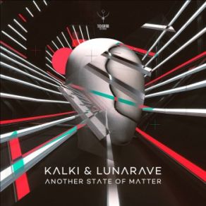 Download track Another State Of Matter Lunarave, Kalki