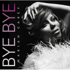 Download track Bye Byev (Remix) Mariah CareyJay - Z