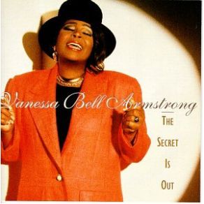 Download track The Secret Is Out Vanessa Bell Armstrong